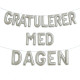 Gratulerer Med Dagen, Sølv