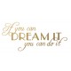 'Dream It' Wallsticker